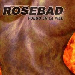 Rosebad : Fuego en la Piel